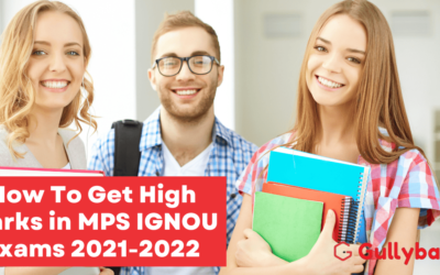 How To Get High Marks in MPS IGNOU Exams 2021-2022