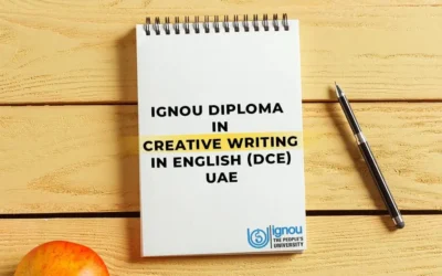 IGNOU DIPLOMA IN CREATIVE WRITING IN ENGLISH (DCE) UAE