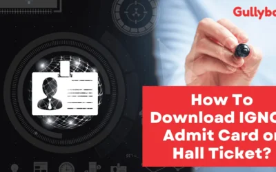 How to Download IGNOU Admit Card or Hall Ticket?