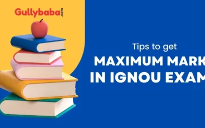 Tips To Get Maximum Marks in IGNOU Exams