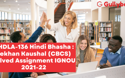 BHDLA-136 Hindi Bhasha : Lekhan Kaushal (CBCS) Solved Assignment IGNOU 2022-23