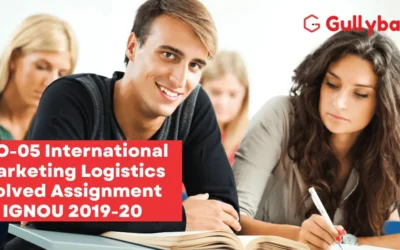 IBO-05 International Marketing Logistics Solved Assignment IGNOU 2022-23