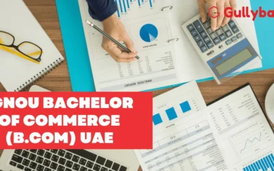 IGNOU BACHELOR OF COMMERCE (B.COM.) UAE