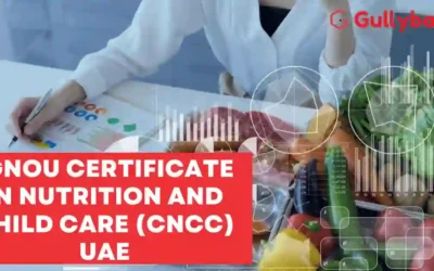 IGNOU Certificate in Nutrition and Child Care (CNCC) UAE