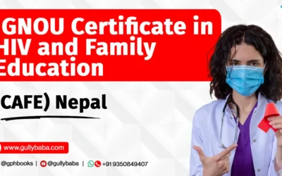 IGNOU Certificate in HIV and Family Education (CAFE) Nepal