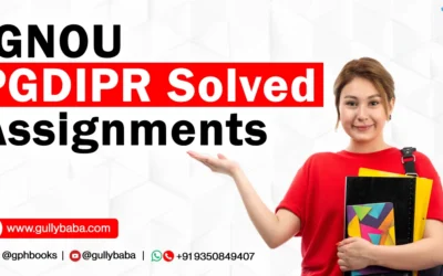 IGNOU PGDIPR Solved Assignments