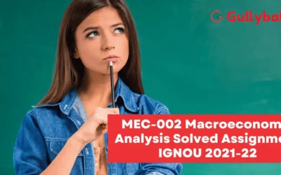 MEC-002 Macroeconomic Analysis Solved Assignment IGNOU 2022-23