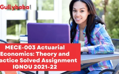 MECE-003 Actuarial Economics: Theory and Practice Solved Assignment IGNOU 2022-23