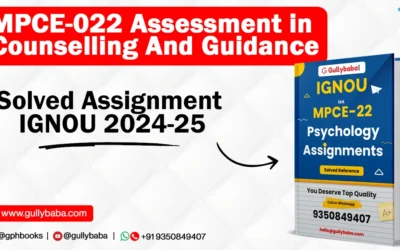 MPCE-022 Assessment in Counselling And Guidance Solved Assignment IGNOU 2022-23