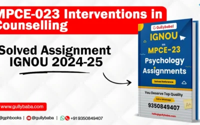 MPCE-023 Interventions in Counselling Solved Assignment IGNOU 2022-23