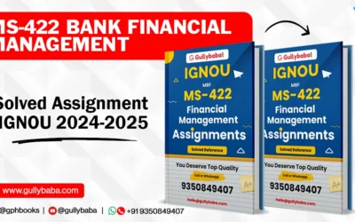 MS-422 Bank Financial Management Solved Assignment IGNOU 2022-2023