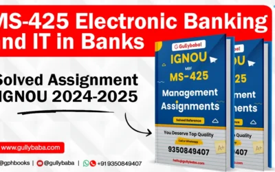 MS-425 Electronic Banking and IT in Banks Solved Assignment IGNOU 2022-2023