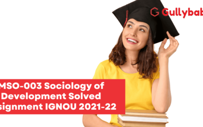 MSO-003 Sociology of Development Solved Assignment IGNOU 2022-23