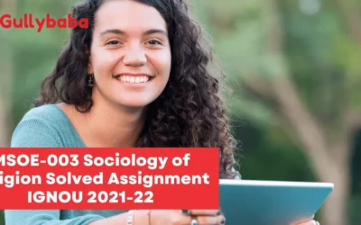 MSOE-003 Sociology of Religion Solved Assignment IGNOU 2022-23