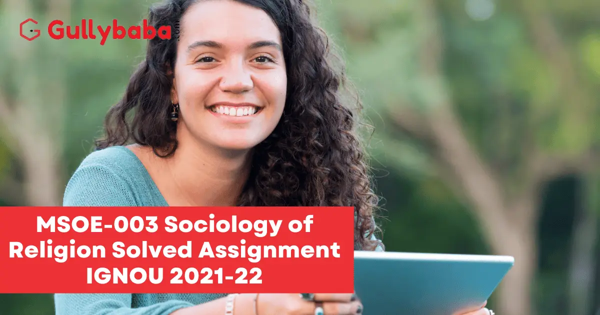 MSOE-003-Sociology-of-Religion-Solved-Assignment-IGNOU-2021-22-2