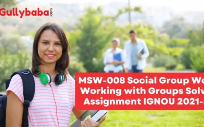 MSW-008 Social Group Work: Working with Groups Solved Assignment IGNOU 2022-23