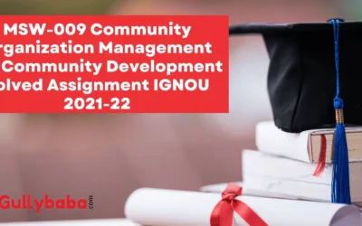 MSW-009 Community Organization Management for Community Development Solved Assignment IGNOU 2022-23