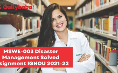 MSWE-003 Disaster Management Solved Assignment IGNOU 2022-23