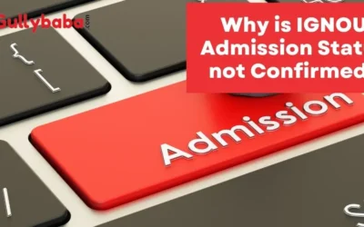 Why IGNOU Admission Status is Not Confirmed?