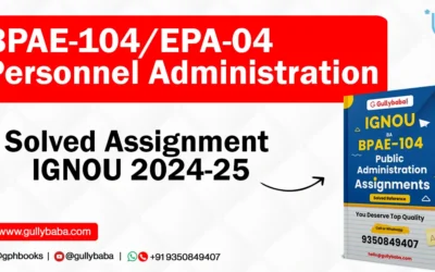 BPAE-104/EPA-04 Personnel Administration Solved Assignment IGNOU 2022-23