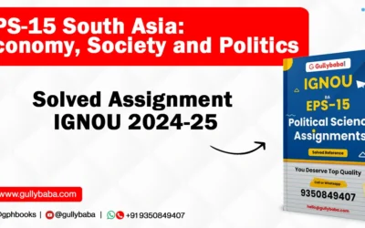 EPS-15 South Asia: Economy, Society and Politics Solved Assignment IGNOU 2022-23