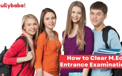 How to Clear M.Ed. Entrance Examination?