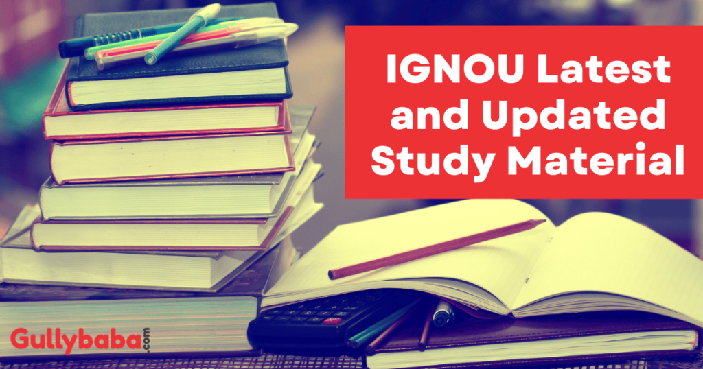 IGNOU Latest and Updated Study Material