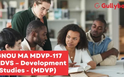 IGNOU MA MDVP-117 MADVS – Development Studies – (MDVP) Project Report Synopsis