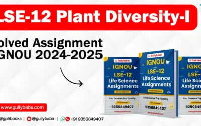 LSE-12 Plant Diversity-I Solved Assignment IGNOU 2022-2023