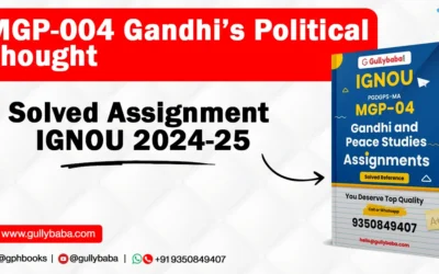 MGP-004 Gandhi’s Political Thought Solved Assignment IGNOU 2022-23