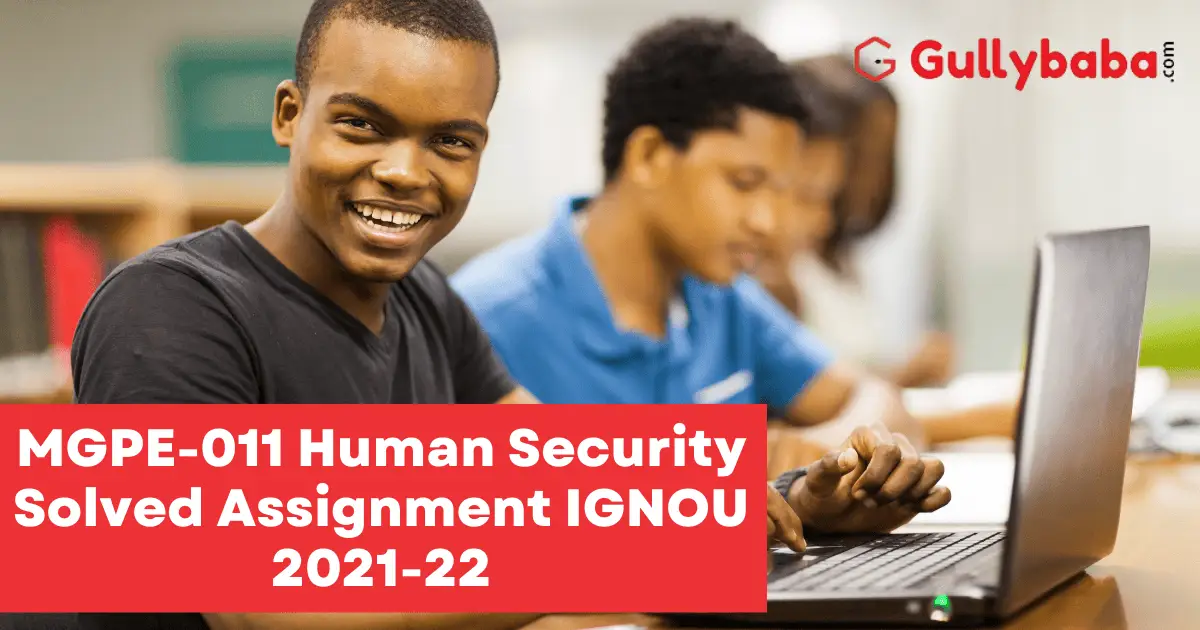 MGPE-011-Human-Security-Solved-Assignment-IGNOU-2021-22-2