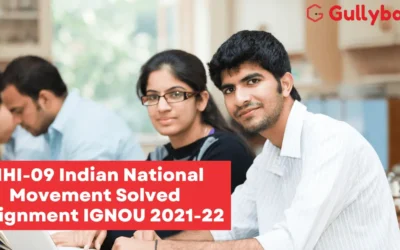 MHI-09 Indian National Movement Solved Assignment IGNOU 2022-23