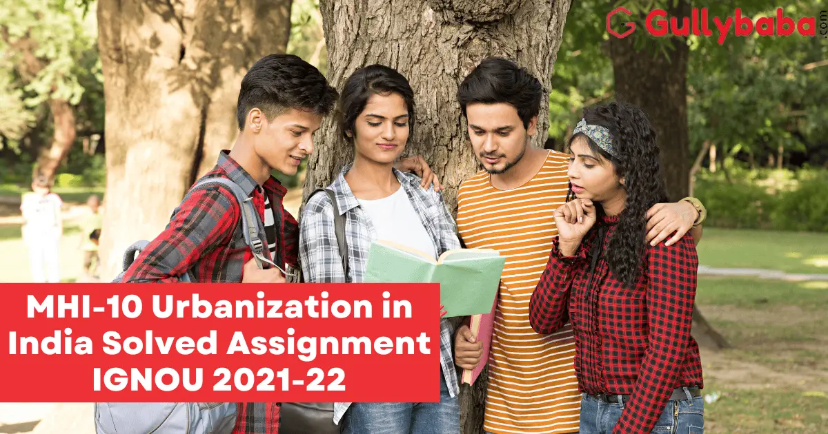 MHI-10-Urbanization-in-India-Solved-Assignment-IGNOU-2021-22