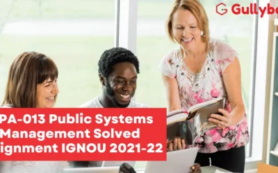 MPA-013 Public Systems Management Solved Assignment IGNOU 2022-23