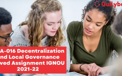 MPA-016 Decentralization And Local Governance Solved Assignment IGNOU 2022-23