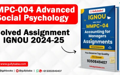 MPC-004 Advanced Social Psychology Solved Assignment IGNOU 2022-23