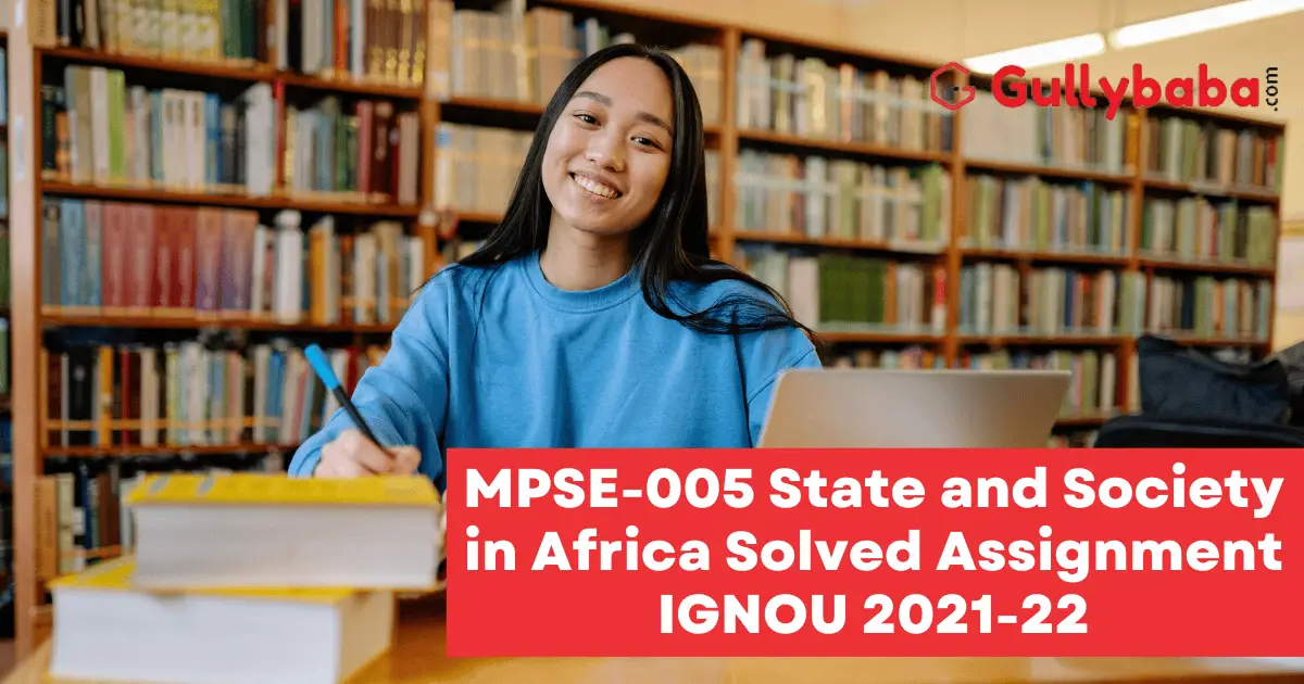 MPSE-005-State-and-Society-in-Africa-Solved-Assignment-IGNOU-2021-22