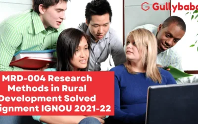 MRD-004 Research Methods in Rural Development Solved Assignment IGNOU 2022-23