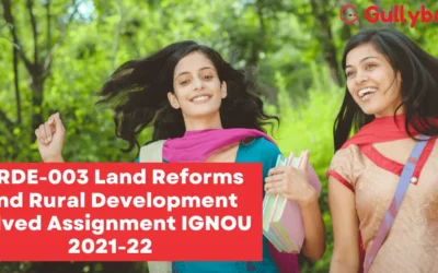 MRDE-003 Land Reforms and Rural Development Solved Assignment IGNOU 2022-23