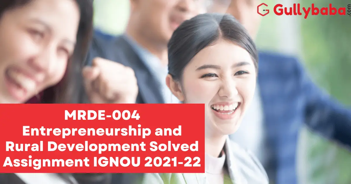 MRDE-004-Entrepreneurship-and-Rural-Development-Solved-Assignment-IGNOU-2021-22