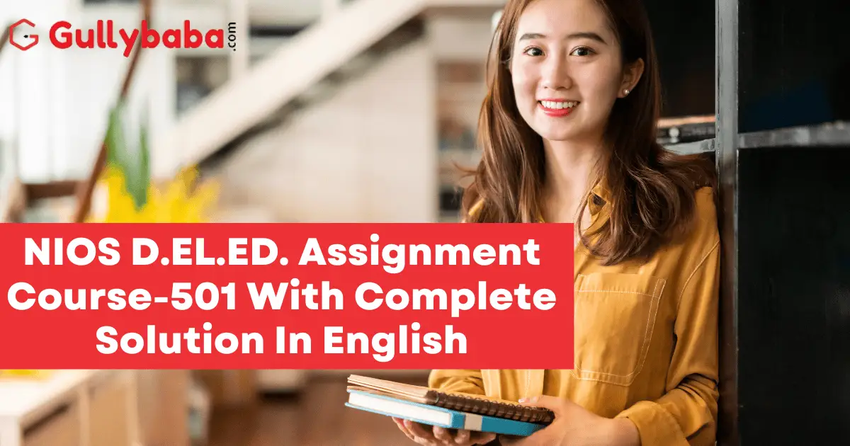 NIOS-D.EL_.ED-Assignment-Course-502-Complete-Solution-In-English-2