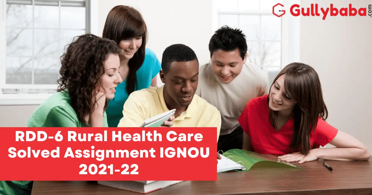 RDD-6-Rural-Health-Care-Solved-Assignment-IGNOU-2021-22