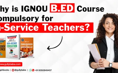 Why is IGNOU BED Course Compulsory for In-Service Teachers?