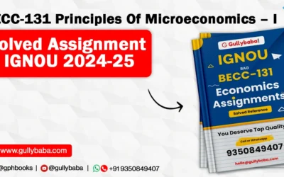 BECC-131 Principles Of Microeconomics – I (CBCS) Solved Assignment IGNOU 2022-23