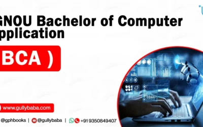 IGNOU Bachelor of Computer Application (BCA )