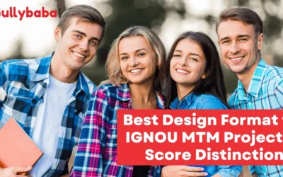 Best Design Format for IGNOU MTM Project to Score Distinction