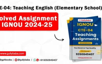 CTE-04: Teaching English (Elementary School) Solved Assignment IGNOU 2022-23