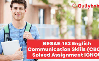 BEGAE-182 English Communication Skills (CBCS) Solved Assignment IGNOU 2022-23