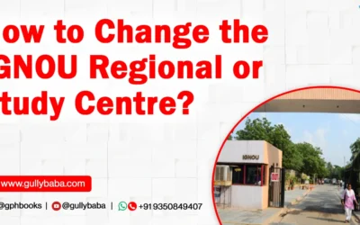 How to Change IGNOU Regional or Study Centre?