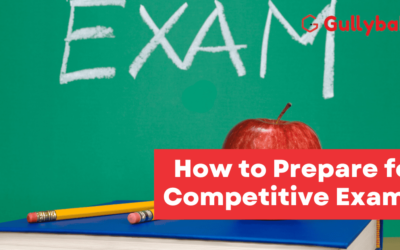 How to Prepare for Competitive Exams?